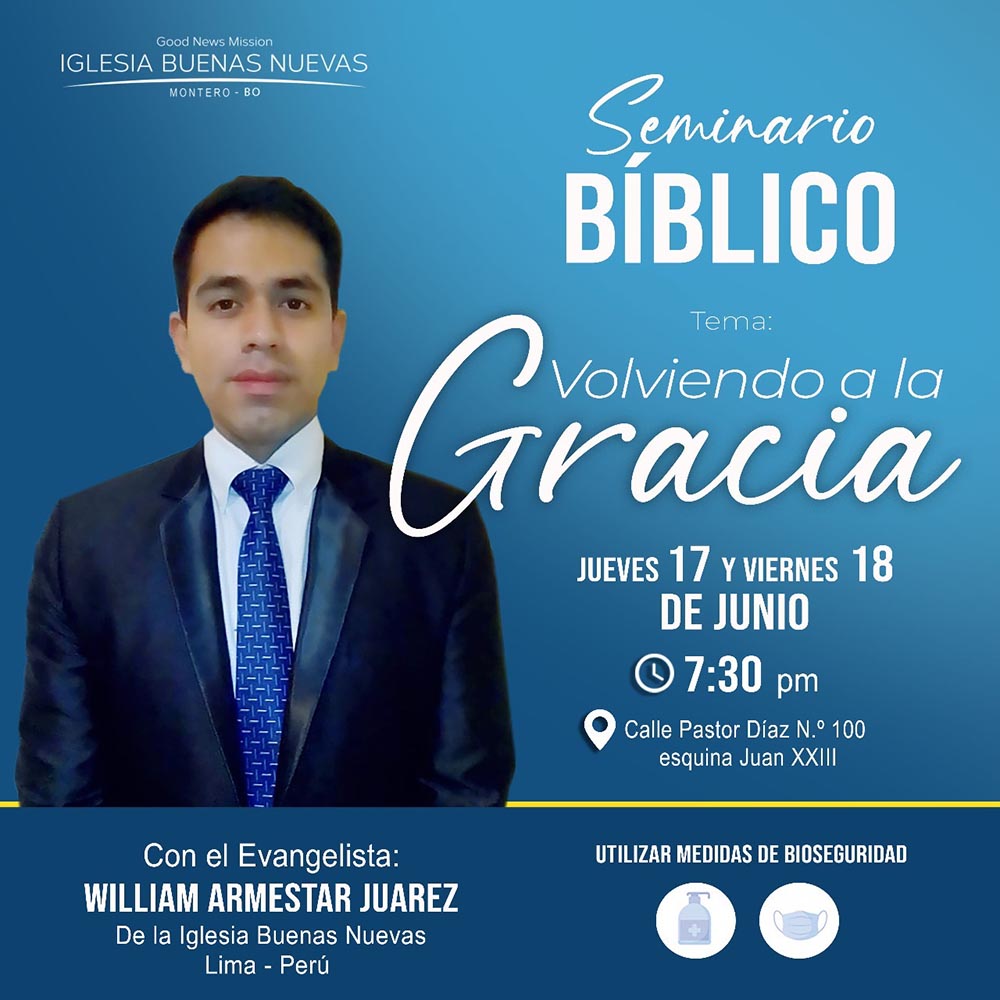 VOLVIENDO A LA GRACIA SEMINARIO BIBLICO EN MONTERO